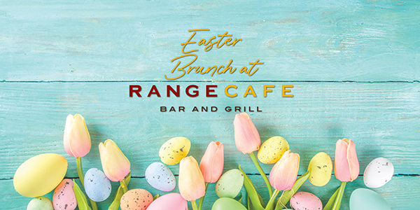 Easter Brunch at RangeCafe